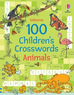 100 Childrens Crosswords: Animals