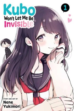 Kubo Wont Let Me Be Invisible, Vol. 1