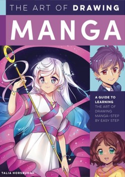 The Art of Drawing Manga