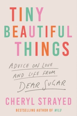 Tiny Beautiful Things