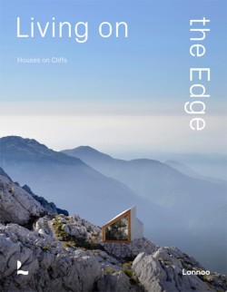 LIVING ON THE EDGE-HOUSES ON CLIFFS