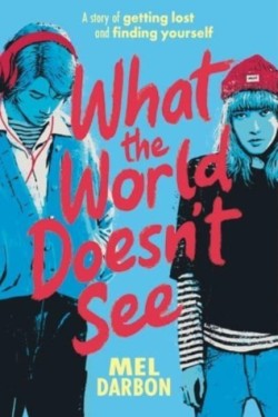 What the World Doesnt See
