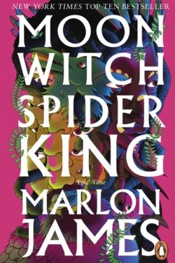 Moon Witch, Spider King