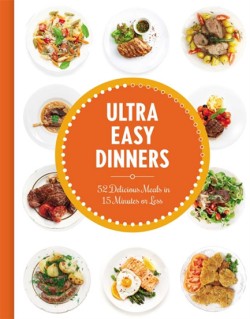 Ultra Easy Dinners
