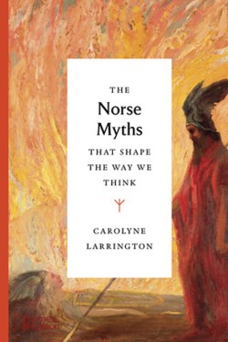 The Norse Myths That Shape the Way We Think