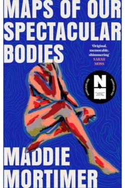 Maps of Our Spectacular Bodies