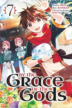 By the Grace of the Gods (Manga) 07