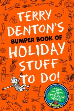 Terry Dentons Bumper Book of Holiday Stuff to Do!