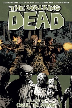 The Walking Dead Volume 26: Call To Arms