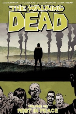The Walking Dead Volume 32: Rest in Peace