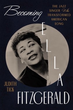Becoming Ella Fitzgerald