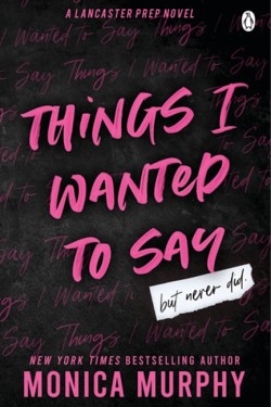 Things I Wanted To Say