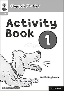 Oxford Reading Tree: Floppys Phonics: Activity Book 1