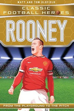 Classic Football Heroes: Rooney (Goal Machines 6)