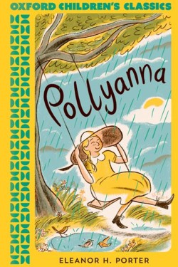 Oxford Childrens Classics: Pollyanna