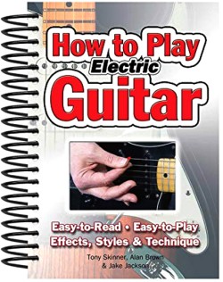How To Play Electric Guitar