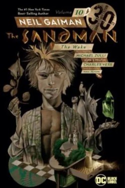 Sandman Volume 10: The Wake 30th Anniversary Edition