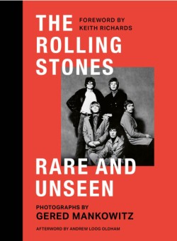 The Rolling Stones Rare and Unseen