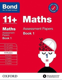 Bond 11+ Maths Assessment Practice Papers 9-10 Years Book 1 for GL Assessment & other 11 plus exams
