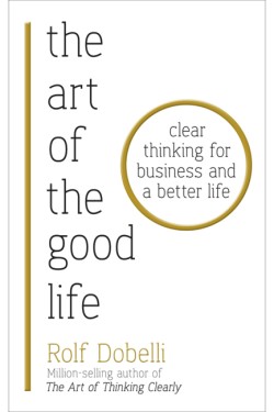 The Art of the Good Life