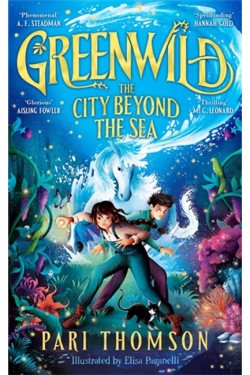 Greenwild: The City Beyond the Sea