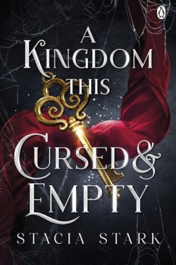 A Kingdom This Cursed and Empty