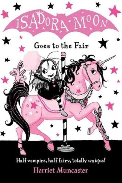 Isadora Moon Goes to the Fair