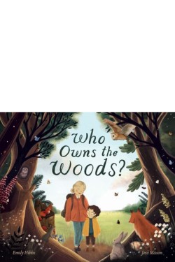 Who Owns the Woods?
