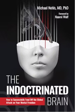 The Indoctrinated Brain