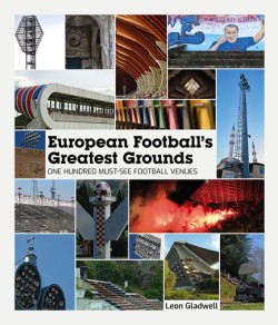 European Footballs Greatest Grounds