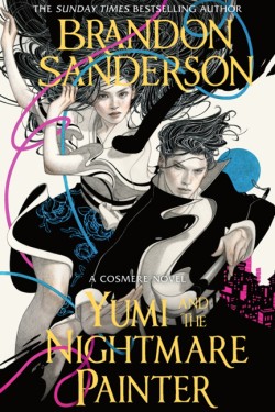 Yumi and the Nightmare Painter