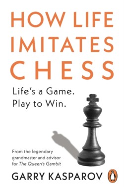 How Life Imitates Chess