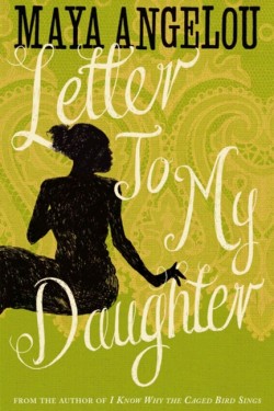 Letter To My Daughter