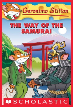 GERONIMO STILTON-THE WAY OF THE SAMURAI