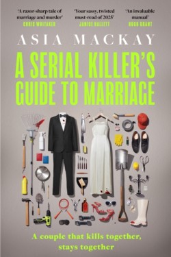 A SERIAL KILLERS GUIDE TO MARRIAGE  TPB