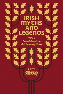 Irish Myths and Legends Vol 2