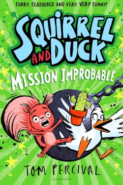 Squirrel and Duck: Mission Improbable
