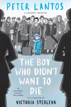 The Boy Who Didnt Want to Die: A Graphic Memoir