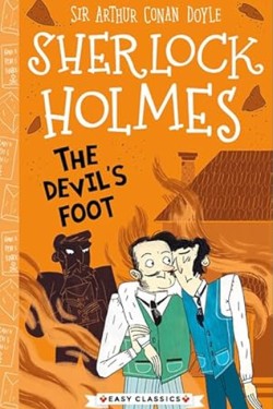 The Devils Foot (Easy Classics)