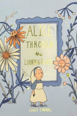 Alice Through the Looking Glass (Collectors Edition)