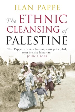 The Ethnic Cleansing of Palestine
