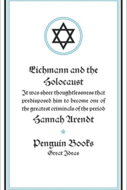 Eichmann and the Holocaust