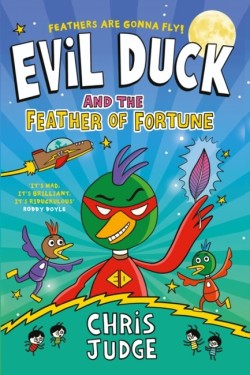 Evil Duck and the Feather of Fortune