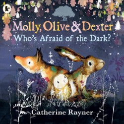 Molly, Olive and Dexter: Whos Afraid of the Dark?