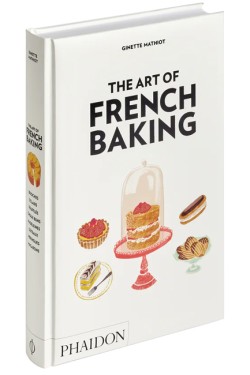 The Art of French Baking
