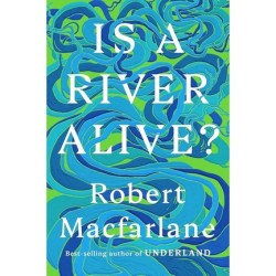 Is a River Alive?