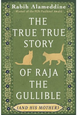 The True True Story of Raja the Gullible (and His Mother)