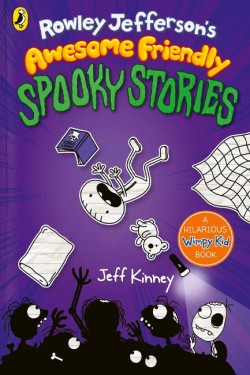 Rowley Jeffersons Awesome Friendly Spooky Stories