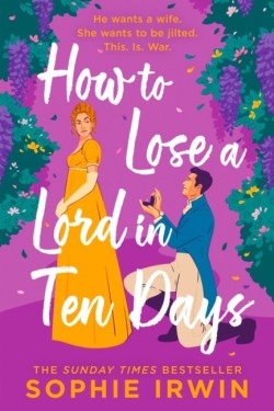 How to Lose a Lord in Ten Days