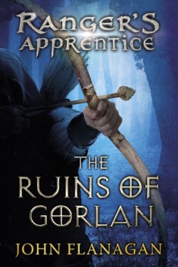 The Ruins of Gorlan (Rangers Apprentice Book 1 )